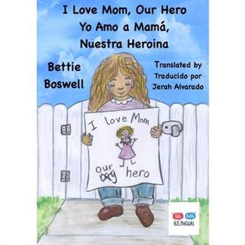 I Love Mom, Our Hero