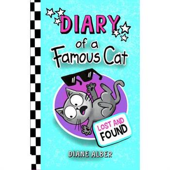 Diary of a Famous Cat: Lost and Found