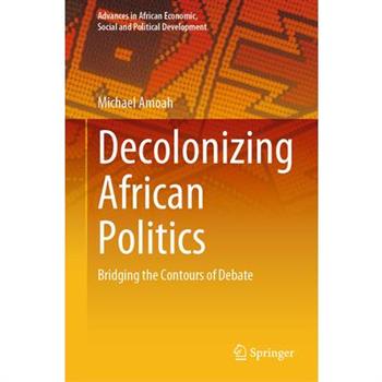 Decolonizing African Politics