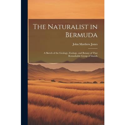 The Naturalist in Bermuda