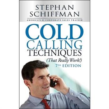 Cold Calling Techniques, That Really Work!
