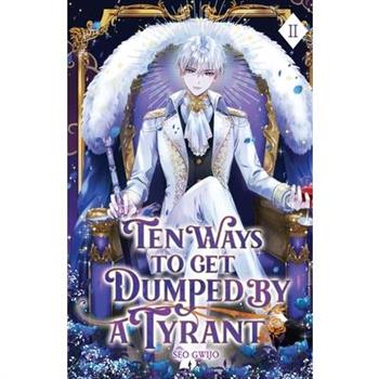 Ten Ways to Get Dumped by a Tyrant