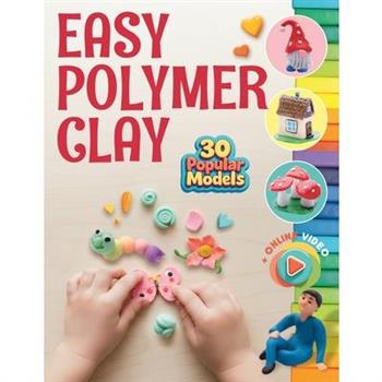 Easy Polymer Clay for Kids