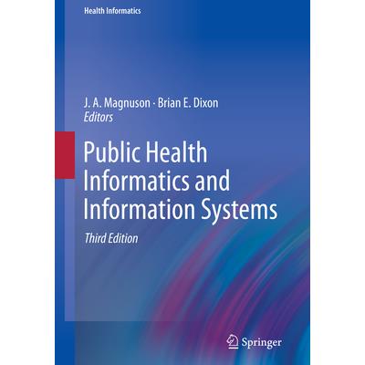 Public Health Informatics and Information Systems
