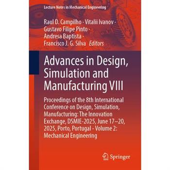Advances in Design, Simulation and Manufacturing VIII
