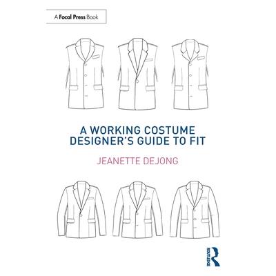 A Working Costume Designer's Guide to Fit