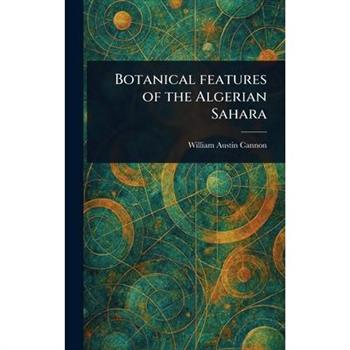Botanical Features of the Algerian Sahara