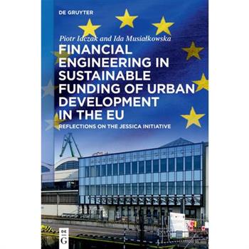 Financial Engineering in Sustainable Funding of Urban Development in the EU