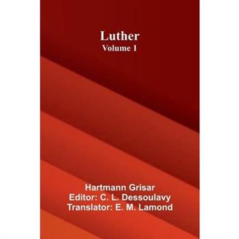Luther (Volume 1)