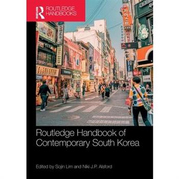 Routledge Handbook of Contemporary South Korea