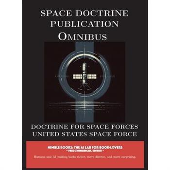 Space Doctrine Publication Omnibus