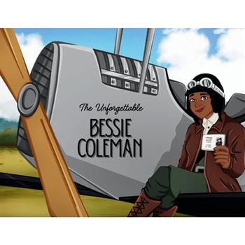 The Unforgettable Bessie Coleman