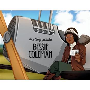 The Unforgettable Bessie Coleman