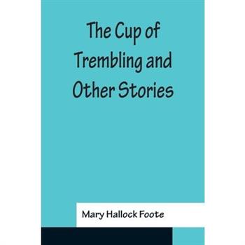 The Cup of Trembling and Other Stories