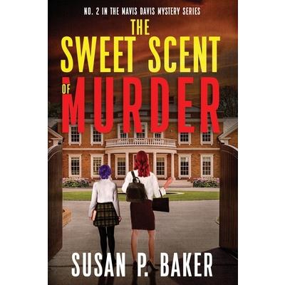 The Sweet Scent of Murder