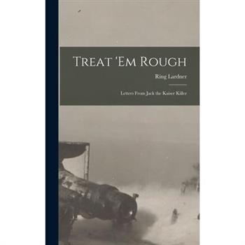 Treat 'em Rough