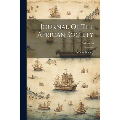Journal Of The African Society; Volume 10