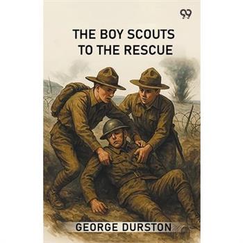 The Boy Scouts To The Rescue