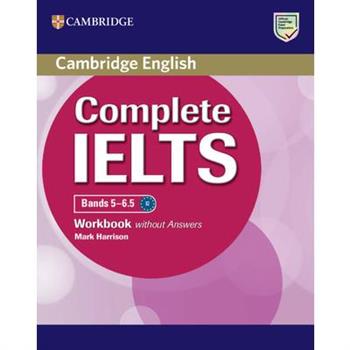 Complete Ielts Bands 5-6.5 Workbook Without Answers