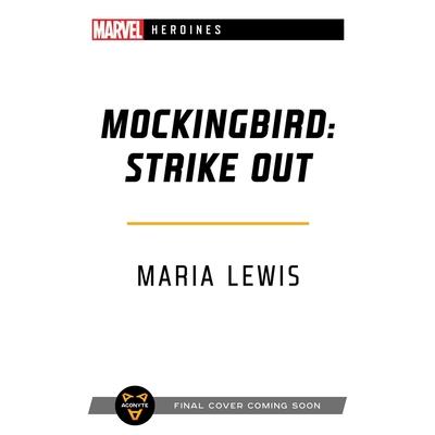 Mockingbird: Strike Out