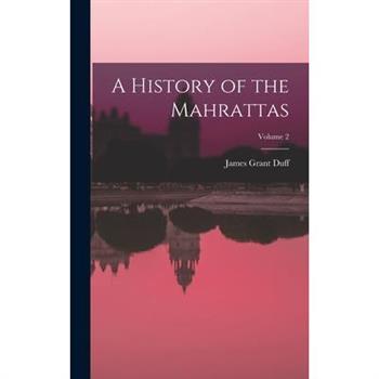 A History of the Mahrattas; Volume 2