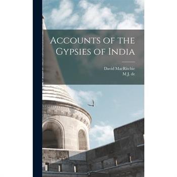 Accounts of the Gypsies of India