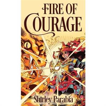 Fire of Courage