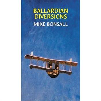 Ballardian Diversions