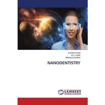 Nanodentistry