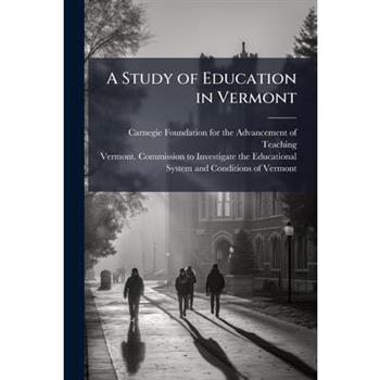 A Study of Education in Vermont