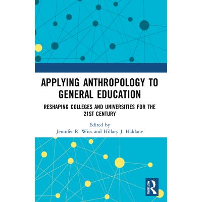 Applying Anthropology to General Education