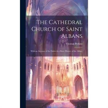 The Cathedral Church of Saint Albans