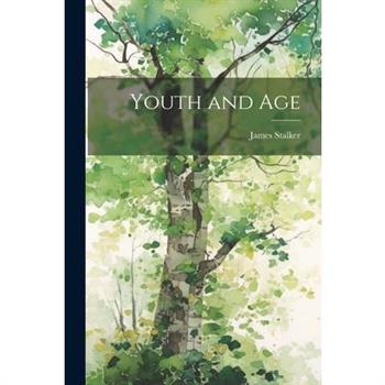 Youth and Age