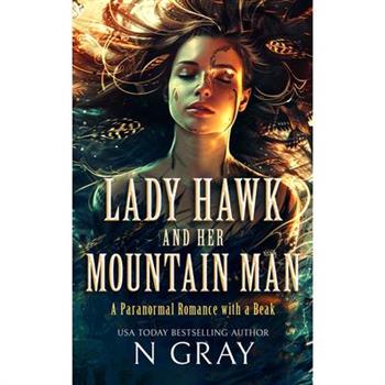 Lady Hawk and Her Mountain Man