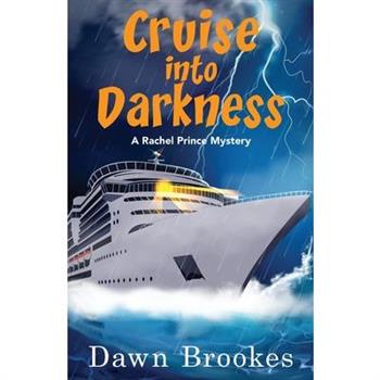 Cruise into Darkness