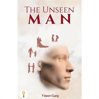 The ”Unseen” Man