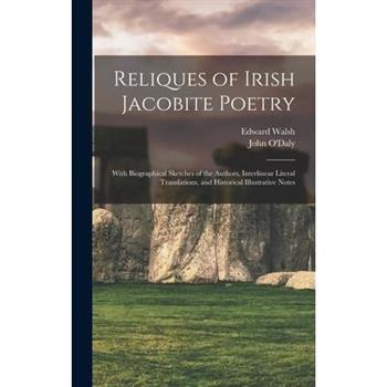 Reliques of Irish Jacobite Poetry