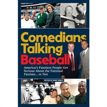 Comedians Talking Baseball