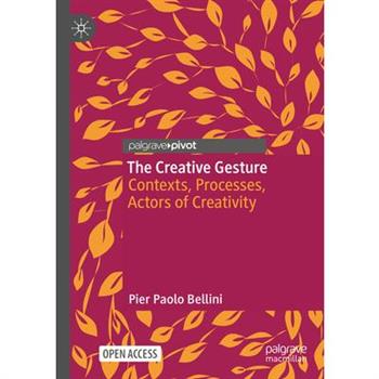 The Creative Gesture