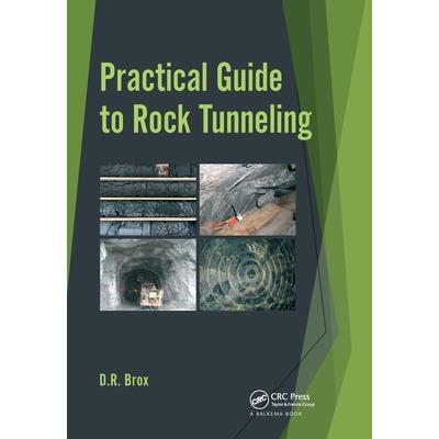 Practical Guide to Rock Tunneling