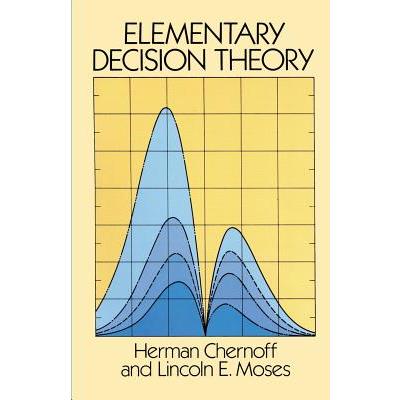 Elementary Decision Theory