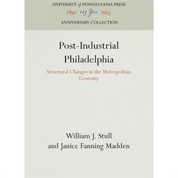 Post-Industrial Philadelphia