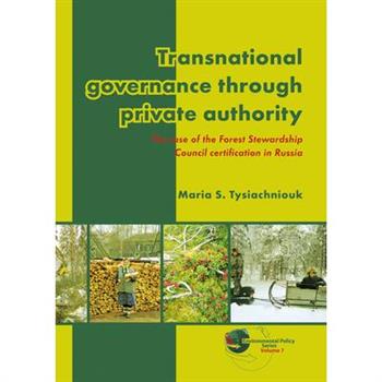 Transnational Governance Through Private Authority
