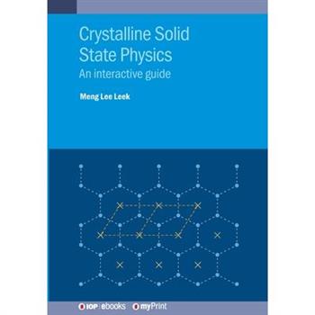 Crystalline Solid State Physics