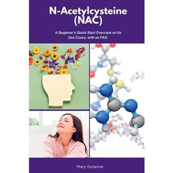 N-Acetylcysteine (NAC)