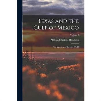 Texas and the Gulf of Mexico
