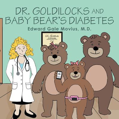 Dr. Goldilocks and Baby Bear’s Diabetes