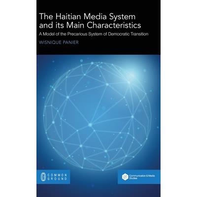 The Haitian Media System and its Main Characteristics