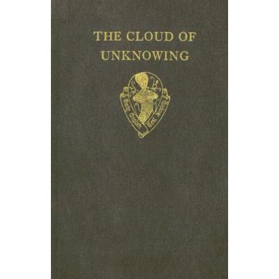 The Cloud of Unknowing and the Book of Privy Counselling The Cloud of Unknowing and the Book of Privy Counselling