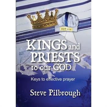 Kings and Priests to our God